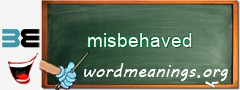 WordMeaning blackboard for misbehaved